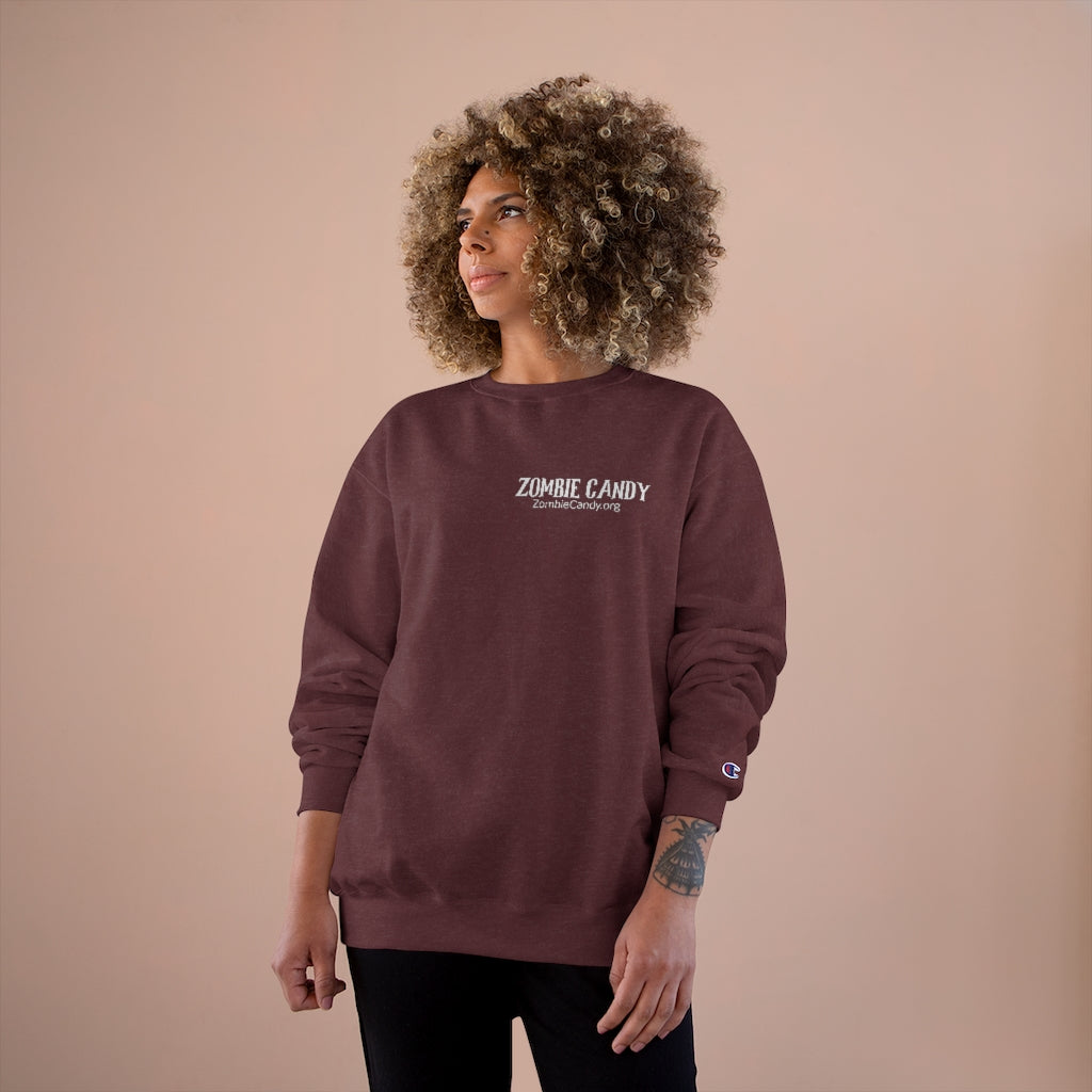 Zombies Love Me For My Brains Champion Sweatshirt