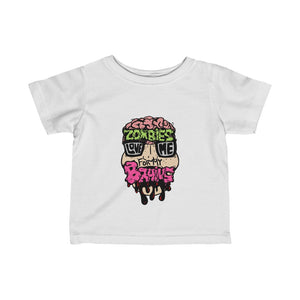 Zombies Love Me For My Brains Infant Fine Jersey Tee