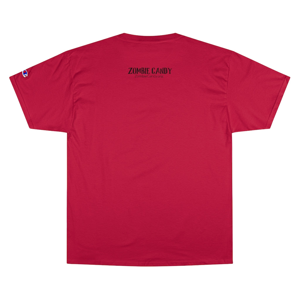 Zombies Love Me For My Brains Champion-brand T-Shirt