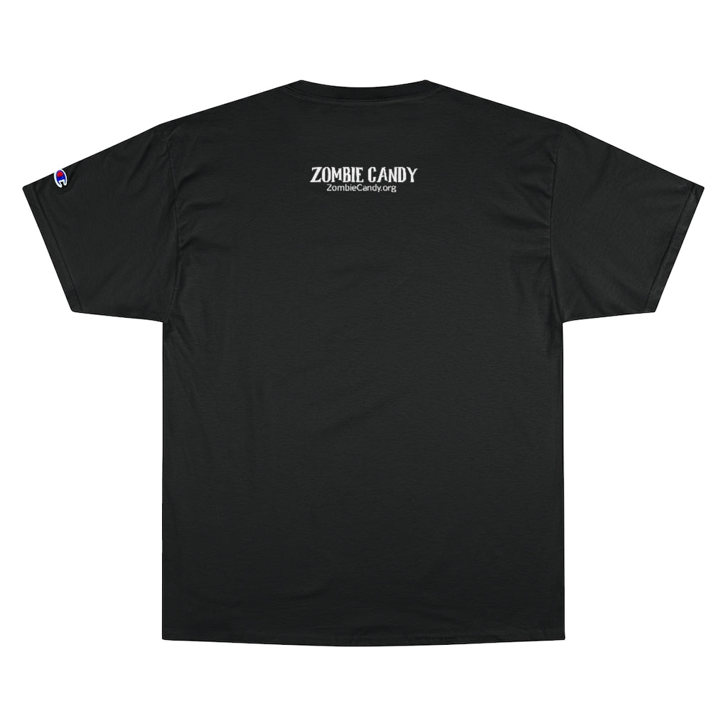 Zombies Love Me For My Brains Champion-brand T-Shirt
