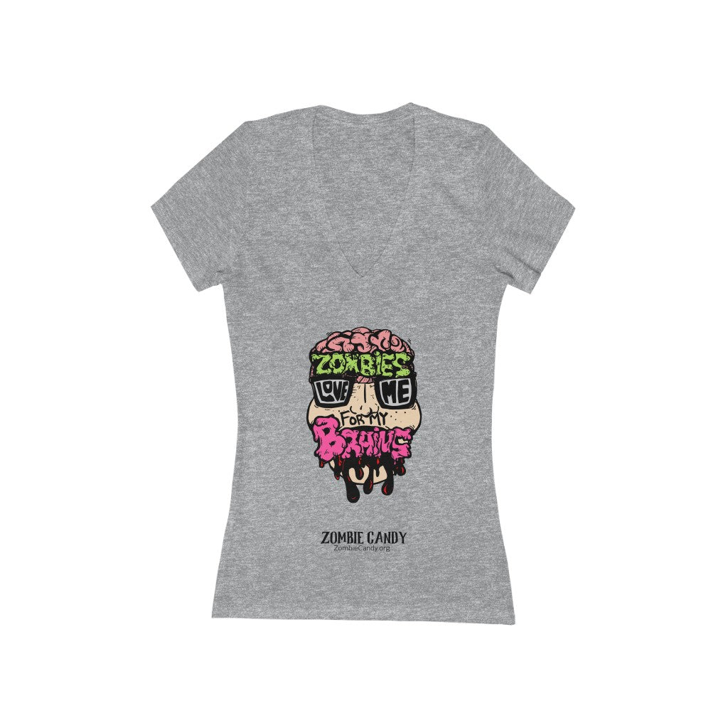 Zombies Love Me For My Brains Women's Jersey Short Sleeve Deep V-Neck Tee