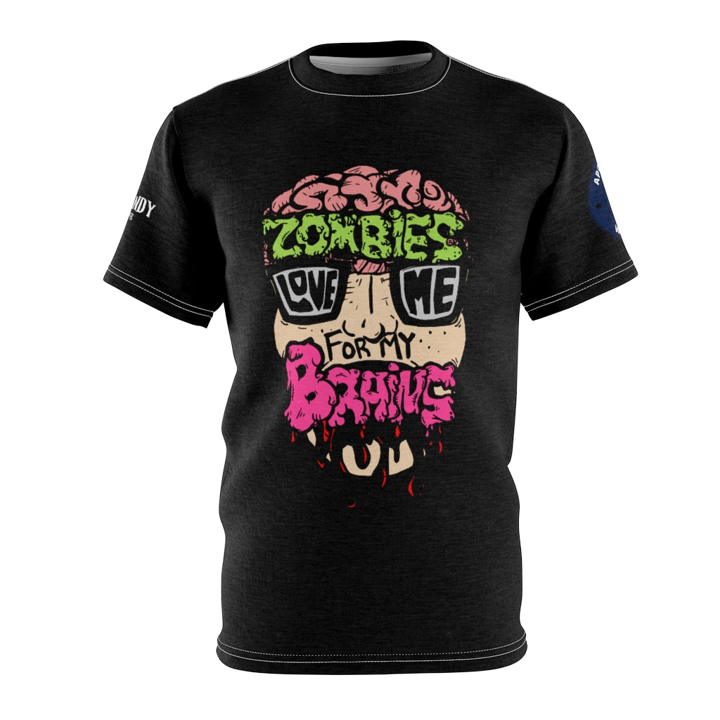 Zombies Love Me For My Brains Unisex AOP Cut & Sew Tee