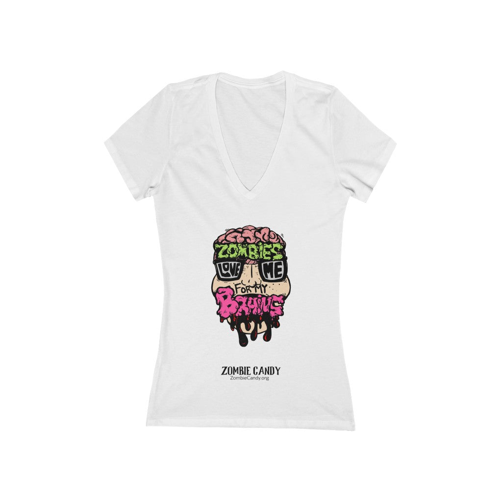 Zombies Love Me For My Brains Women's Jersey Short Sleeve Deep V-Neck Tee