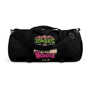 Zombies Love Me For My Brains Duffel Bag