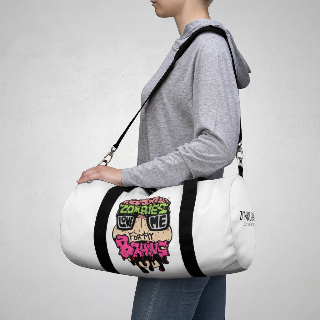 Zombies Love Me For My Brains Duffel Bag