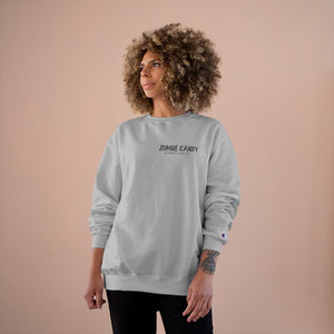 Zombies Love Me For My Brains Champion Sweatshirt
