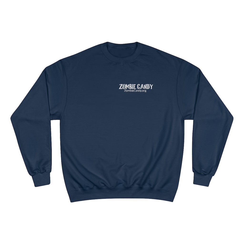 Zombies Love Me For My Brains Champion Sweatshirt