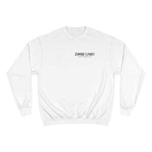 Zombies Love Me For My Brains Champion Sweatshirt