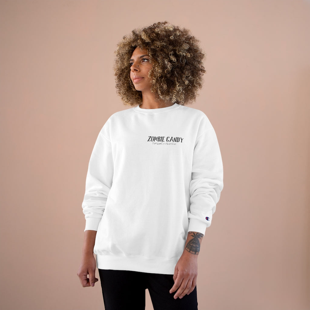 Zombies Love Me For My Brains Champion Sweatshirt