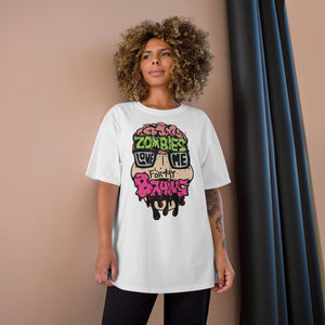 Zombies Love Me For My Brains Champion-brand T-Shirt