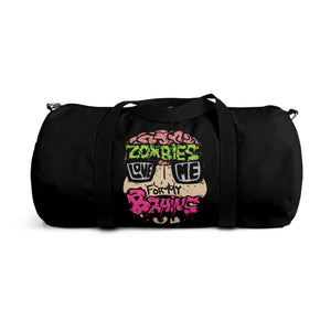 Zombies Love Me For My Brains Duffel Bag