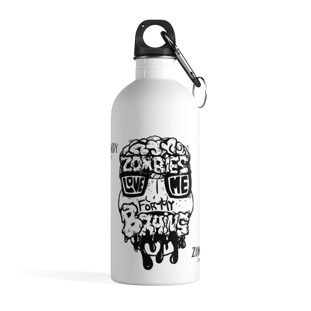 Zombies Love Me For My Brains - Monochrome - Stainless Steel Water Bottle