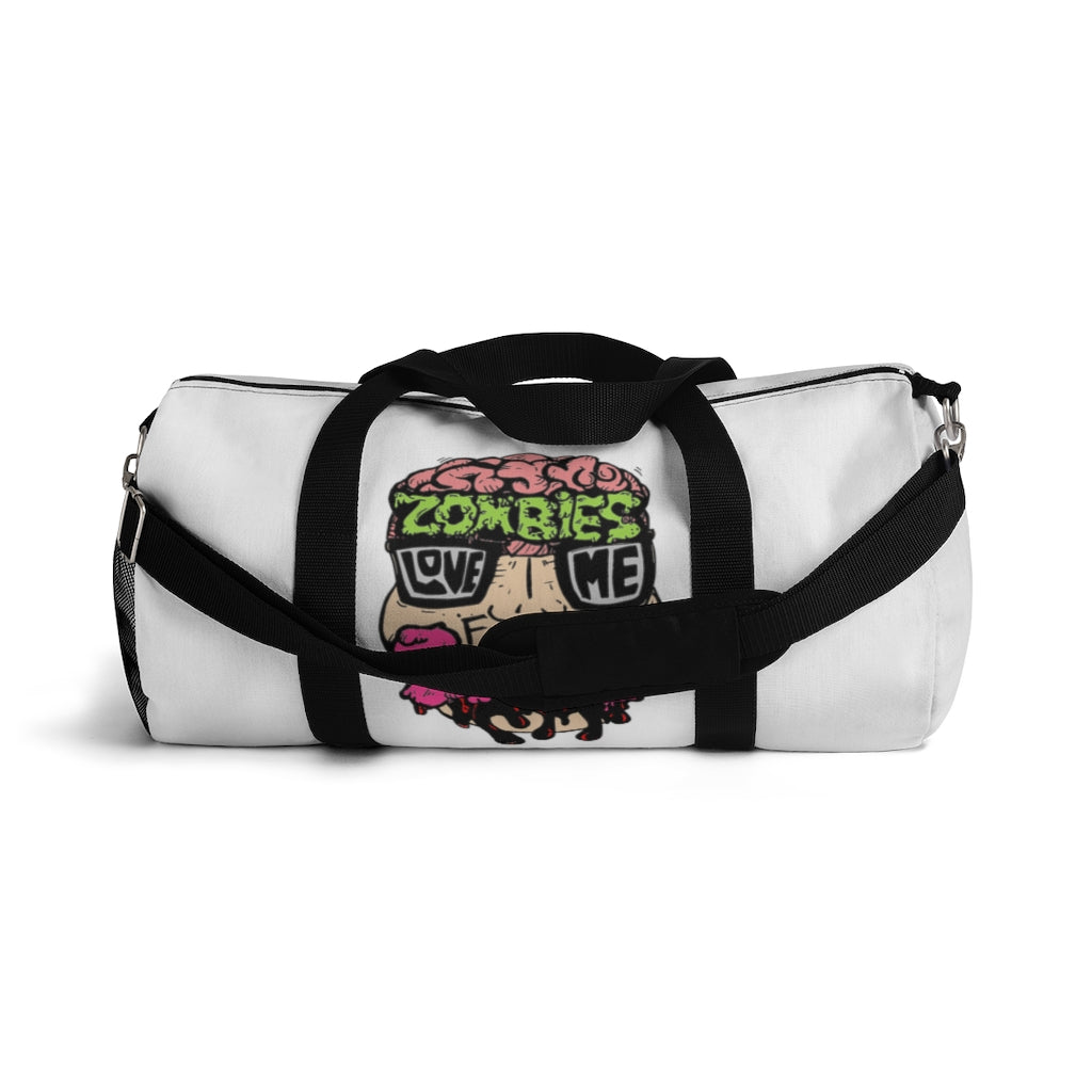 Zombies Love Me For My Brains Duffel Bag